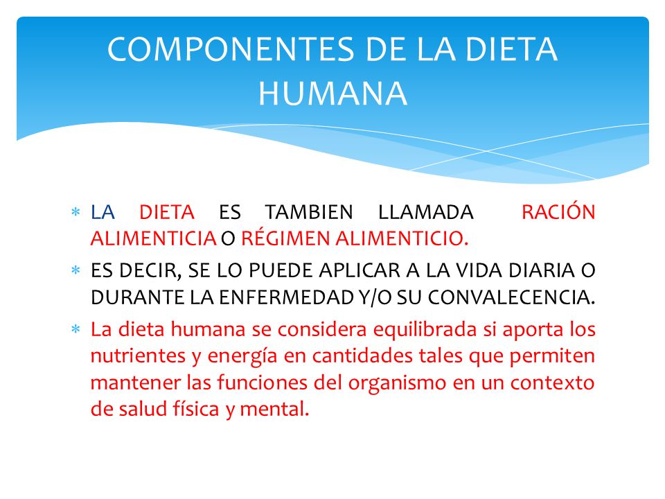 Describir los componentes de una dieta equilibrada.